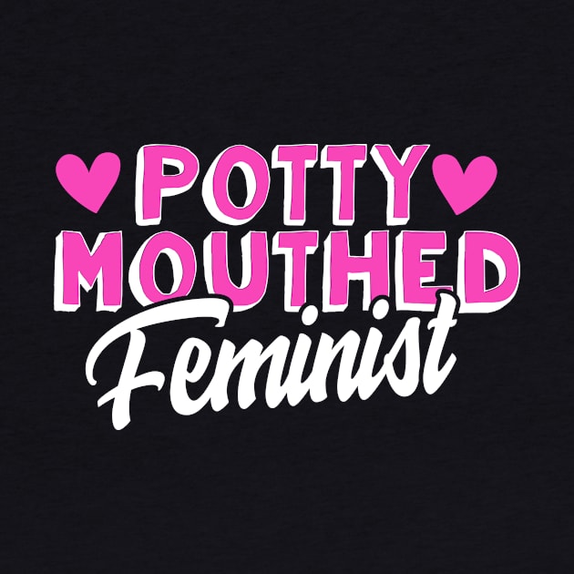 Potty Mouthed Feminist by thingsandthings